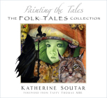 Painting the Tales: The Folk Tales Collection Cover Image