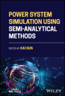 Power System Simulation Using Semi-Analytical Methods Cover Image