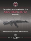 Practical Guide to the Operational Use of the AK-47/AK74 Rifle Cover Image