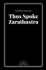 Thus Spoke Zarathustra by Friedrich Nietzsche Cover Image