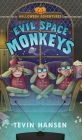 Evil Space Monkeys By Tevin Hansen Cover Image