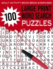 Adult Activity Book Brain Exercises 100 Large Print Word Search Puzzles: Red - Brain Booster Entertainment By Brain Health Publishing Cover Image