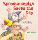 Epossumondas Saves The Day Cover Image