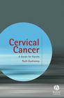Cervical Cancer: A Guide for Nurses By Ruth Dunleavey Cover Image