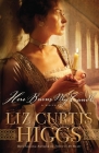 Here Burns My Candle: A Novel (Here Burns My Candle Series #1) By Liz Curtis Higgs Cover Image