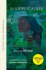 In a Forest, a Deer: Stories by Ambai Cover Image
