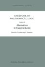 Handbook of Philosophical Logic: Volume III: Alternatives to Classical Logic (Synthese Library #166) Cover Image