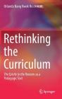 Rethinking the Curriculum: The Epistle to the Romans as a Pedagogic Text By Orlando Nang Kwok Ho Cover Image