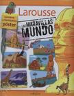 Mi Atlas/Maravillas del Mundo By Larousse (Editor) Cover Image