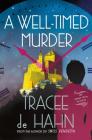 A Well-Timed Murder: An Agnes Lüthi Mystery (Agnes Luthi Mysteries #2) Cover Image