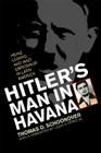 Hitler's Man in Havana: Heinz Luning and Nazi Espionage in Latin America Cover Image