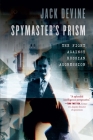 Spymaster's Prism: The Fight against Russian Aggression Cover Image