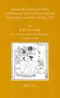 Sexual Life in Ancient China: A Preliminary Survey of Chinese Sex and Society from Ca. 1500 B.C. Till 1644 A.D. (Sinica Leidensia #57) By Van Gulik Cover Image