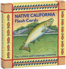Native California Flash Cards: For Culture and Language Learning By Lyn Risling (Illustrator) Cover Image