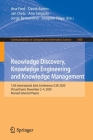 Knowledge Discovery, Knowledge Engineering and Knowledge Management: 12th International Joint Conference, Ic3k 2020, Virtual Event, November 2-4, 2020 (Communications in Computer and Information Science #1608) Cover Image