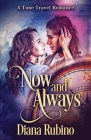 Now And Always By Diana Rubino Cover Image