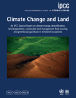 Climate Change and Land: Ipcc Special Report on Climate Change, Desertification, Land Degradation, Sustainable Land Management, Food Security, By Intergovernmental Panel on Climate Chang Cover Image