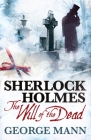 Sherlock Holmes: The Will of the Dead Cover Image