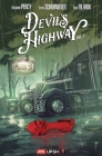 Devil's Highway By Benjamin Percy, Brent Schoonover (Illustrator) Cover Image