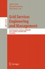 Grid Services Engineering and Management: First International Conference, Gsem 2004, Erfurt, Germany, September 27-30, 2004, Proceedings (Lecture Notes in Computer Science #3270) By Mario Jeckle (Editor), Ryszard Kowalczyk (Editor), Peter Braun (Editor) Cover Image