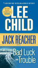 Bad Luck and Trouble: A Jack Reacher Novel By Lee Child Cover Image