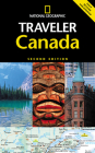 National Geographic Traveler: Canada, Second Edition By Michael Ivory Cover Image