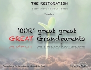 'OUR' great great GREAT Grandparents Cover Image