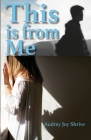 This is from Me By Audrey Joy Shrive Cover Image