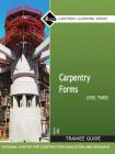 Carpentry Forms Level 3 Trainee Guide, Looseleaf Cover Image
