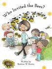 Who Invited the Bees? Cover Image
