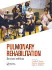 Pulmonary Rehabilitation By Claudio F. Donner (Editor), Nicolino Ambrosino (Editor), Roger S. Goldstein (Editor) Cover Image