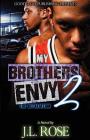 My Brother's Envy 2: The Retaliation By John Rose Cover Image