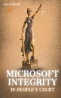 Microsoft Integrity in People's Court Cover Image