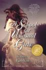 A School for Unusual Girls: A Stranje House Novel Cover Image