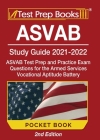 ASVAB Study Guide 2021-2022 Pocket Book: ASVAB Test Prep and Practice Exam Questions for the Armed Services Vocational Aptitude Battery [2nd Edition] Cover Image