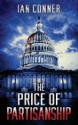 The Price of Partisanship By Conner Cover Image