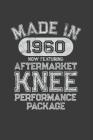 Aftermarket Knee Performance Package: A Knee Surgery Recovery Gift Born in 1960 By Three Phoenix Press Cover Image