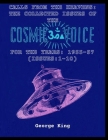 Calls from the Heaven: The Collected Issues of the Cosmic Voice for the Years: 1955-57 (Issues:1-10) Cover Image