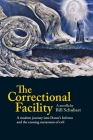 The Correctional Facility By William H. Schubart, Jeff Danziger (Illustrator), Mason Singer (Designed by) Cover Image