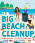 The Big Beach Cleanup By Charlotte Offsay, Katie Rewse (Illustrator) Cover Image