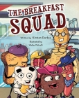 The Breakfast Squad Cover Image