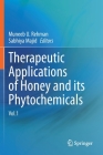 Therapeutic Applications of Honey and Its Phytochemicals: Vol.1 Cover Image