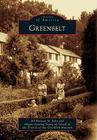 Greenbelt (Images of America) By Jill Parsons St John, Megan Searing Young, Friends of the Greenbelt Museum Cover Image