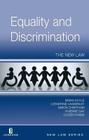 Equality and Discrimination: The New Law (New Law Series) By Brian Doyle, Catherine Casserley, Simon Cheetham, Vivienne Gay, Oliver Hyams Cover Image