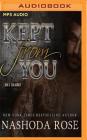 Kept from You (Tear Asunder #4) By Nashoda Rose, Erin Mallon (Read by), Rory White (Read by) Cover Image