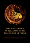 Applied Economic Forecasting Using Time Series Methods Cover Image