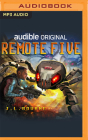 Remote Five By J. L. Bourne, Chris Andrew Ciulla (Read by), Jay Snyder (Read by) Cover Image