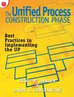 The Unified Process Construction Phase: Best Practices in Implementing the Up (R & D Developer Series) By Scott Ambler Cover Image