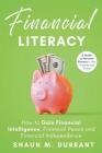 Financial Literacy: How to Gain Financial Intelligence, Financial Peace and Financial Independence Cover Image
