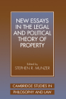New Essays in the Legal and Political Theory of Property (Cambridge Studies in Philosophy and Law) Cover Image